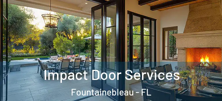  Impact Door Services Fountainebleau - FL