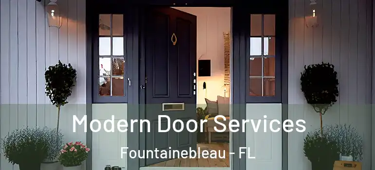  Modern Door Services Fountainebleau - FL