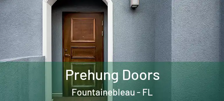  Prehung Doors Fountainebleau - FL
